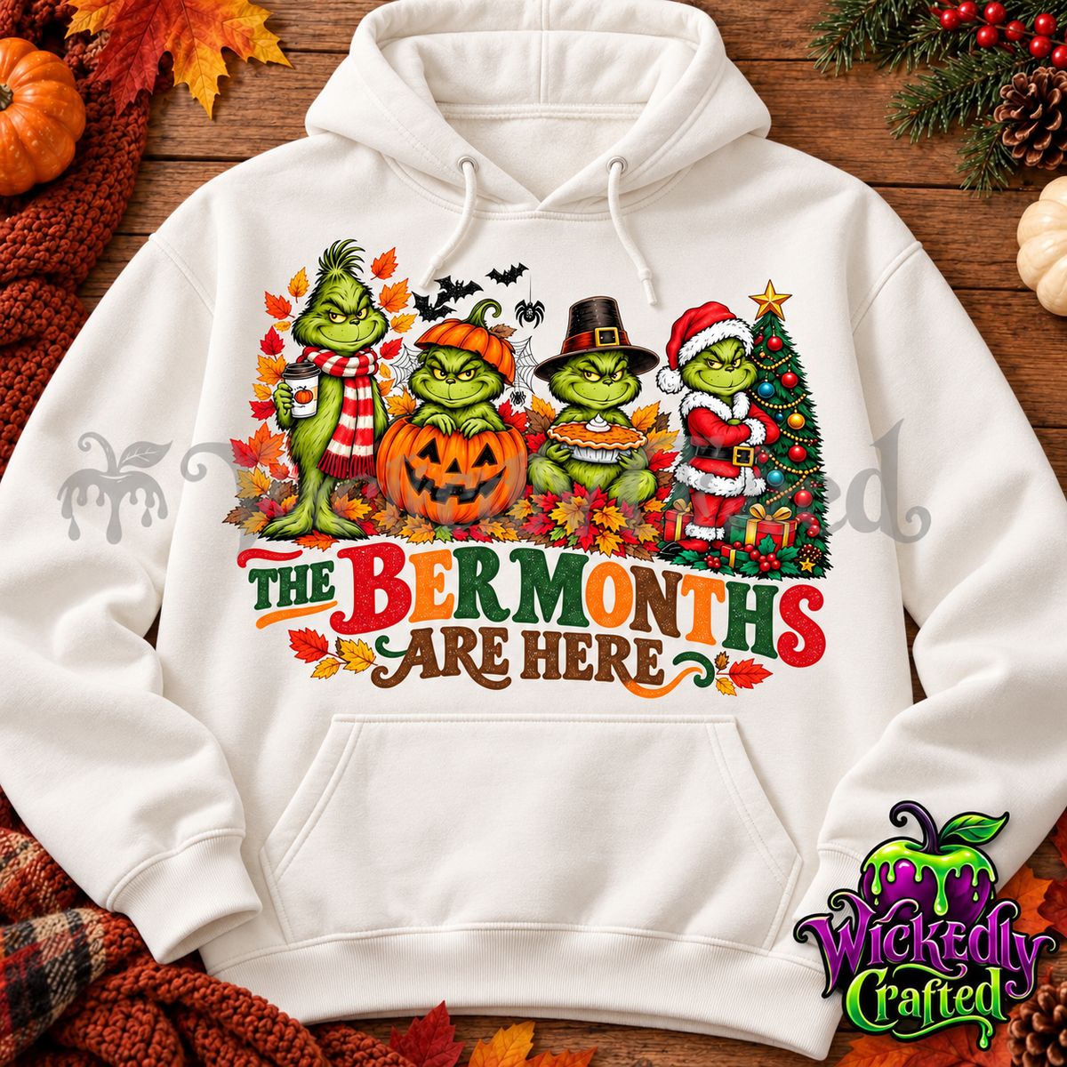 The Ber Months Are Here – Grinch Seasonal Apparel hoodie mockup