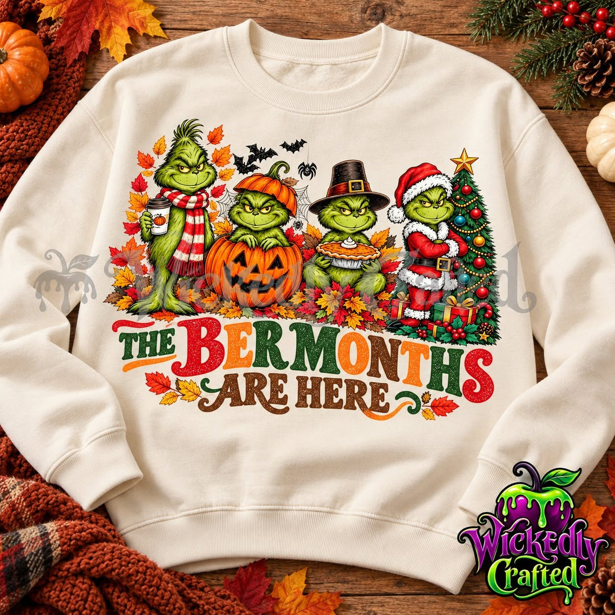 The Ber Months Are Here – Grinch Seasonal Apparel original garment mockup